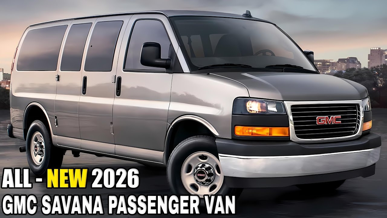 New Gmc Savana Cargo Van 2026 Specs 2026 GMC Models New Gmc Savana Cargo Van 2026 Specs 2026 GMC Models